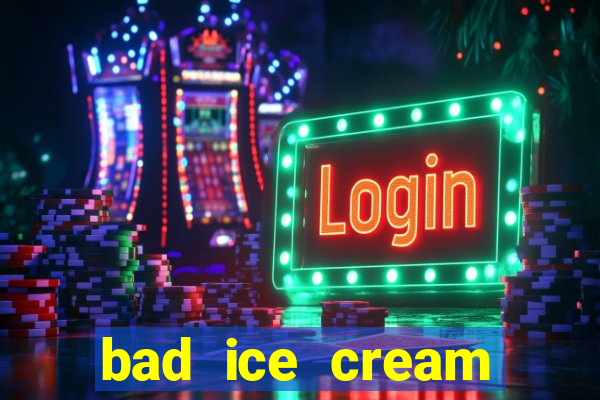 bad ice cream click jogos